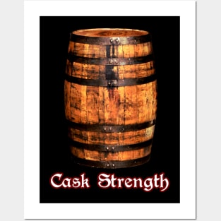 Cask Strength Posters and Art